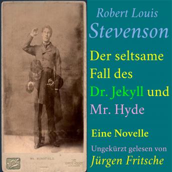 Robert Louis Stevenson: Der seltsame Fall des Dr. Jekyll und Mr. Hyde: Eine Novelle -  ungekürzt gelesen, Audio book by Robert Louis Stevenson
