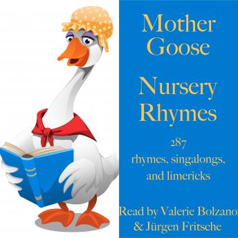 [German] - Mother Goose: Nursery Rhymes: 287 rhymes, singalongs, and limericks for children and adults