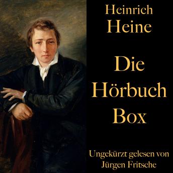 [German] - Heinrich Heine: Die Hörbuch Box: Die Harzreise, Deutschland - Ein Wintermärchen, Gedichte und Balladen