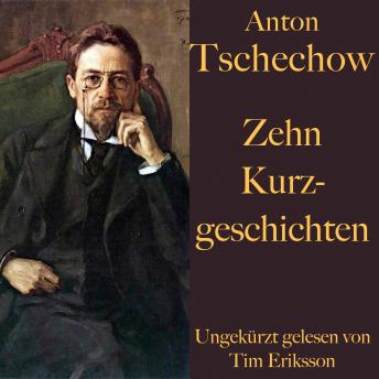 [German] - Anton Tschechow: Zehn Kurzgeschichten
