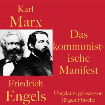 Karl Marx / Friedrich Engels: Das kommunistische Manifest, Audio book by Karl Marx, Friedrich Engels