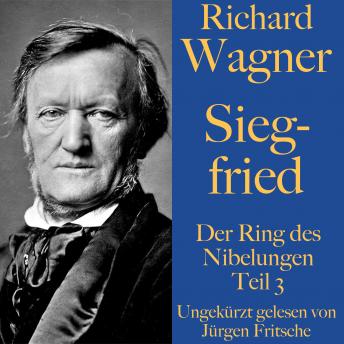 [German] - Richard Wagner: Siegfried: Der Ring des Nibelungen Teil 3