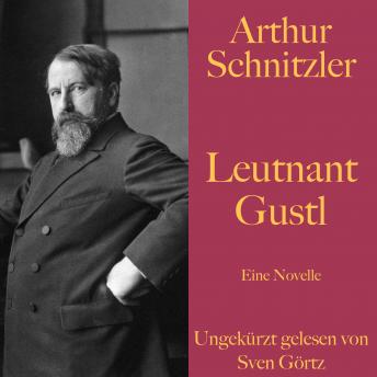 [German] - Arthur Schnitzler: Leutnant Gustl: Eine Novelle