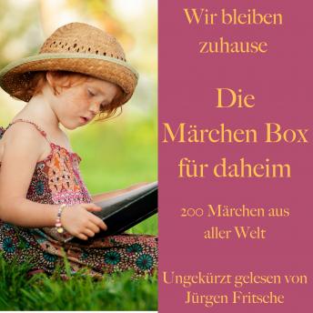 [German] - Wir bleiben zuhause: Die Märchen Box für daheim: 200 Märchen aus aller Welt