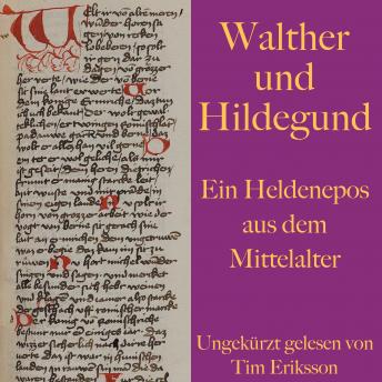 [German] - Walther und Hildegund: Ein Heldenepos aus dem Mittelalter