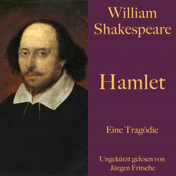 [German] - Hamlet: Eine Tragödie - ungekürzt gelesen.