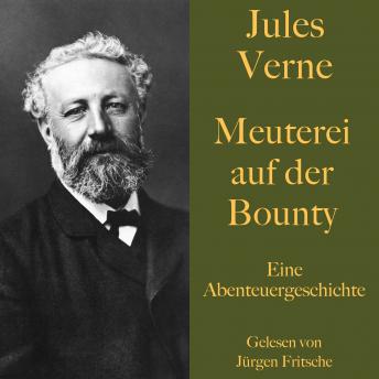 [German] - Jules Verne: Meuterei auf der Bounty: Eine Abenteuergeschichte