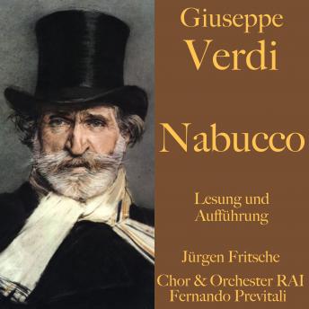 [German] - Giuseppe Verdi: Nabucco: Ungekürzte Lesung und Aufführung