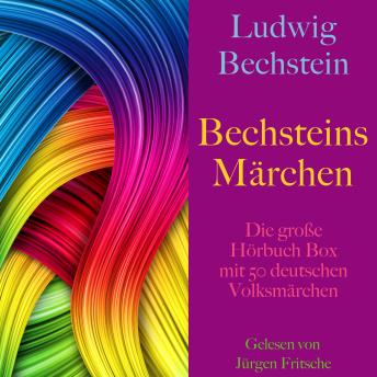 [German] - Bechsteins Märchen: Die große Hörbuch Box mit 50 deutschen Volksmärchen