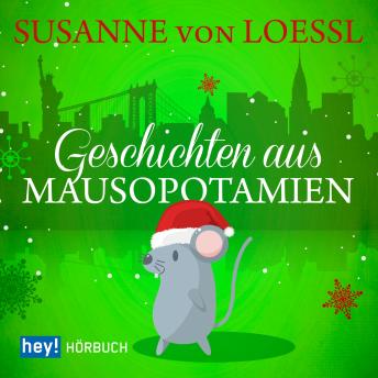 [German] - Geschichten aus Mausopotamien (Authored by Susanne Von Loessl) episode artwork