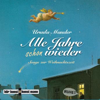 [German] - Alle Jahre schon wieder: Songs zur Weihnachtszeit