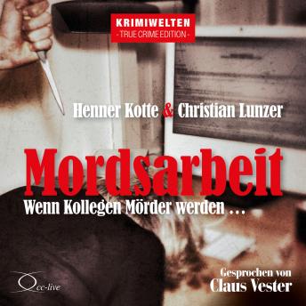 [German] - Mordsarbeit: Wenn Kollegen Mörder werden ...