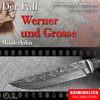 [German] - Minderlohn - Der Fall Werner und Grosse