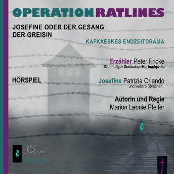 [German] - Operation Ratlines: Josefine oder der Gesang der Greisin