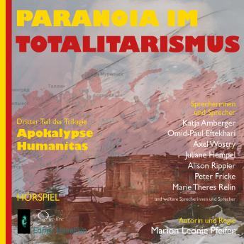 [German] - Paranoia im Totalitarismus: Apokalypse Humanitas