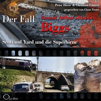 [German] - Scotland Yard und die Superhirne - Der Fall Ronald Arthur 'Ronnie' Biggs