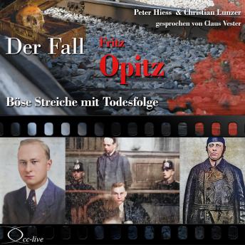[German] - Böse Streiche mit Todesfolge - Der Fall Fritz Opitz
