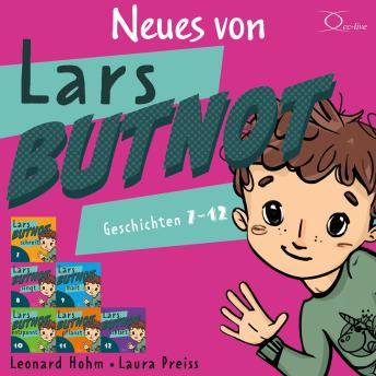 [German] - Neues von Lars Butnot: 6 Geschichten erzählt für Kinder ab 3 Jahren plus  Bonus