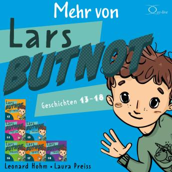 [German] - Mehr von Lars Butnot: 6 Geschichten erzählt für Kinder ab 3 Jahren plus  Bonus