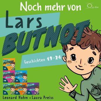 [German] - Noch mehr von Lars Butnot: 6 Geschichten erzählt für Kinder ab 3 Jahren plus  Bonus