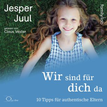 [German] - Wir sind für dich da: 10 Tipps für authentische Eltern