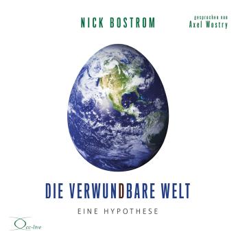[German] - Die verwundbare Welt: Eine Hypothese