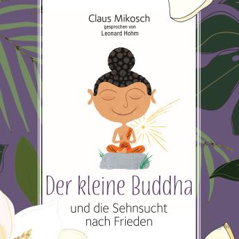 [German] - Der kleine Buddha und die Sehnucht nach Frieden