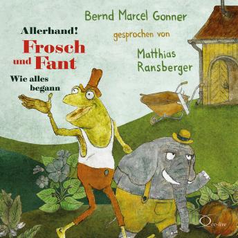 [German] - Allerhand! Frosch und Fant (1): Wie alles begann