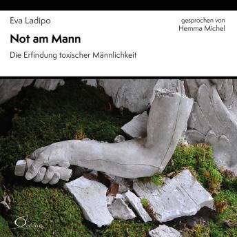 [German] - Not am Mann: Die Erfindung toxischer Männlichkeit