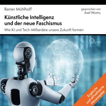 [German] - Künstliche Intelligenz und der neue Faschismus: Wie KI und Tech-Milliardäre unsere Zukunft formen