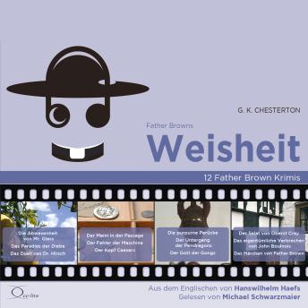 [German] - Father Browns Weisheit: 12 Father Brown Krimis