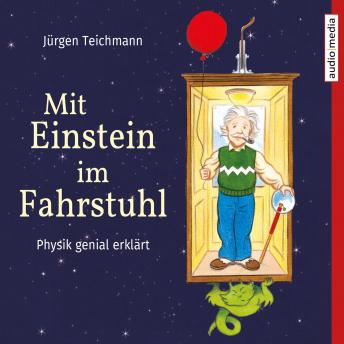 Mit Einstein im Fahrstuhl: Physik genial erklärt sample.