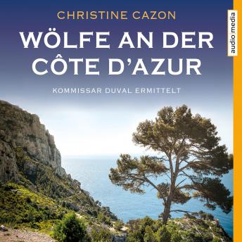 [German] - Wölfe an der Côte d'Azur: Kommissar Duval ermittelt