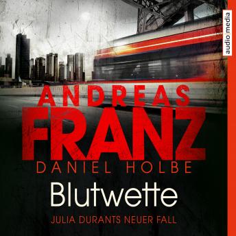 [German] - Blutwette: Julia Durants neuer Fall