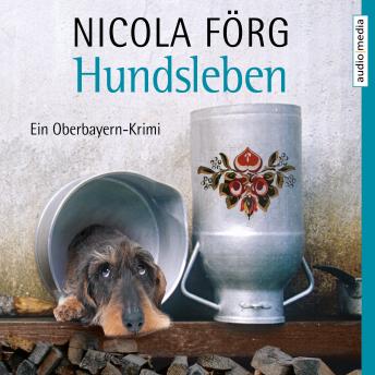 [German] - Hundsleben - Ein Oberbayern-Krimi