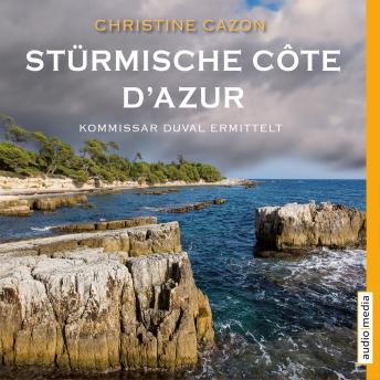 [German] - Stürmische Côte d'Azur. Kommissar Duval ermittelt