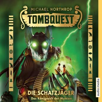 Tombquest - Die Schatzjäger. Das Königreich der Mumien