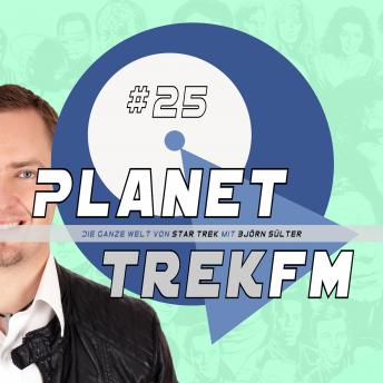 [German] - Planet Trek fm #25 - Die ganze Welt von Star Trek: Star Trek: Discovery 2.04: Tardis-Tilly, Narnia, Hüftspeck & Halbröcke