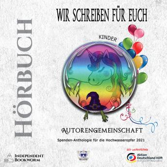 [German] - Kinder: Spenden-Anthologie für die Hochwasseropfer 2021