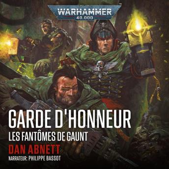 [French] - Warhammer 40.000: Les Fantômes de Gaunt 04: Garde d'Honneur