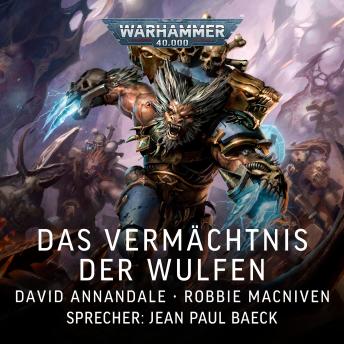 [German] - Warhammer 40.000: Das Vermächtnis der Wulfen