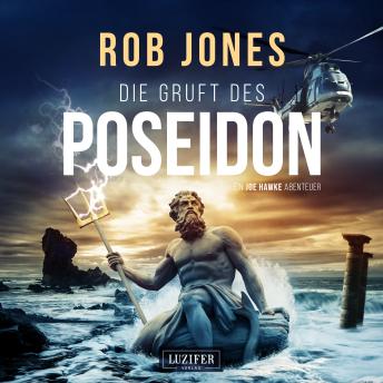 [German] - DIE GRUFT DES POSEIDON (Joe Hawke 1): Thriller, Abenteuer