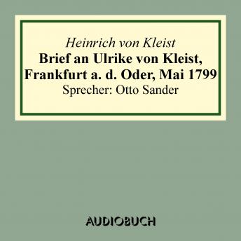 [German] - Brief an Ulrike von Kleist, Frankfurt a. d. Oder, Mai 1799