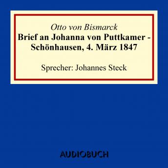 [German] - Brief an Johanna von Puttkamer - Schönhausen, 4. März 1847