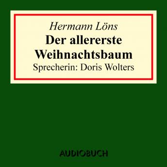 Der allererste Weihnachtsbaum, Audio book by Hermann Löns