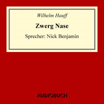 Zwerg Nase, Audio book by Wilhelm Hauff