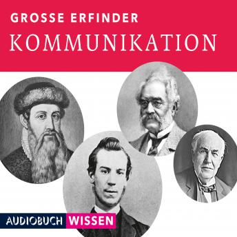 [German] - Große Erfinder: Kommunikation