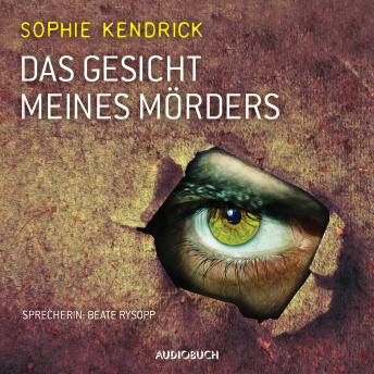 [German] - Das Gesicht meines Mörders: Psychothriller