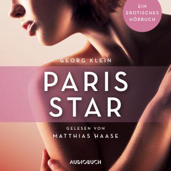 [German] - Paris Star: Ein erotisches Hörbuch