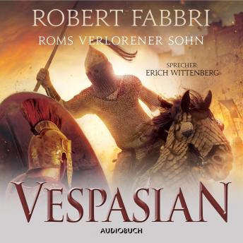 [German] - Vespasian: Roms verlorener Sohn (ungekürzt)